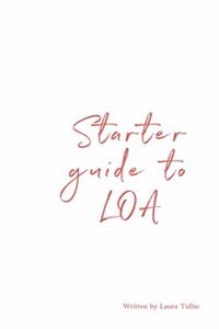 Starter Guide to LOA