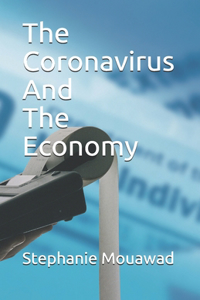 Coronavirus and The Economy