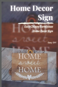 Home Decor Sign