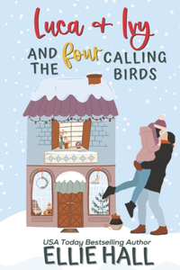 Luca & Ivy and the Four Calling Birds