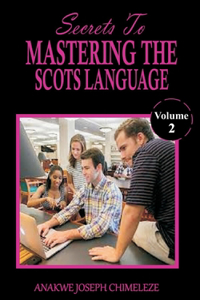 Secrets to mastering the Scots Language