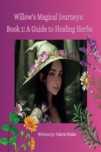 Willow's Magical Journeys