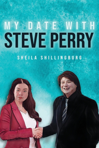 My Date with Steve Perry