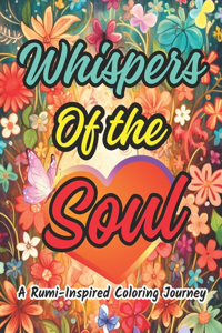 Whispers of the Soul