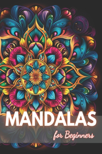 Mandalas for Beginners Coloring Book