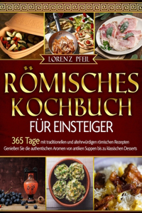 Römisches Kochbuch für Einsteiger