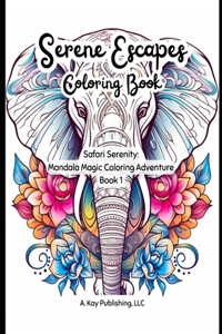 Serene Escapes Coloring Book