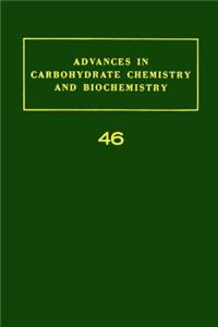 Adv in Carbohydrate Chem & Biochem Vol46
