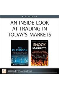 An Inside Look at Trading in Today's Markets (Collection)