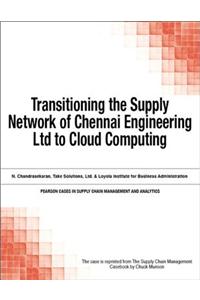Transitioning the Supply Network of Chennai Engineering Ltd to Cloud Computing