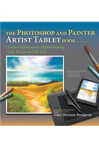 Photoshop and Painter Artist Tablet Book, The