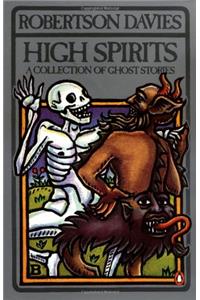 High Spirits: A Collection of Ghost Stories