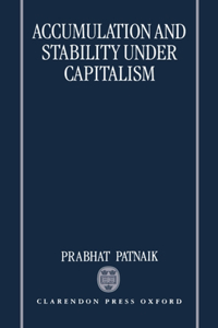 Accumulation and Stability under Capitalism