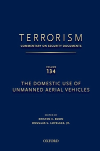 TERRORISM: COMMENTARY ON SECURITY DOCUMENTS VOLUME 137