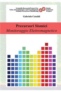 Precursori Sismici - Monitoraggio Elettromagnetico