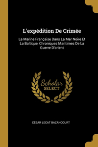 L'expédition De Crimée