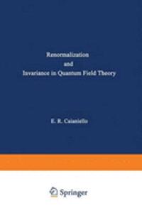 Renormalization and Invariance in Quantum Field Theory