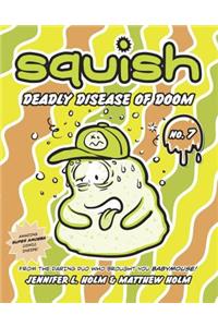 Deadly Disease of Doom