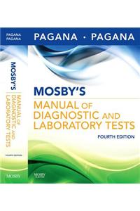 Mosby's Manual of Diagnostic and Laboratory Tests - E-Book