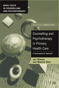 Counselling and Psychotherapy in Primary Health Care