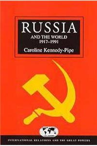 Russia and the World 1917-1991