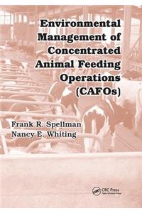Environmental Management of Concentrated Animal Feeding Operations (Cafos)