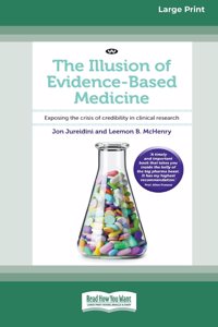 Illusion of Evidence-Based Medicine