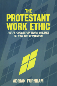 The Protestant Work Ethic