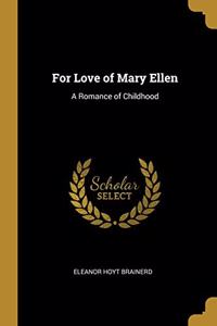 For Love of Mary Ellen