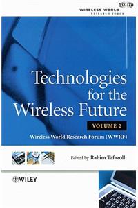 Technologies for the Wireless Future, Volume 2