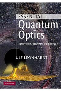 Essential Quantum Optics