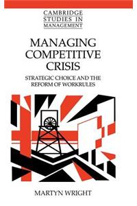 Managing Competitive Crisis