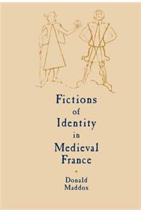 Fictions of Identity in Medieval France