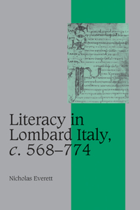 Literacy in Lombard Italy, C.568-774