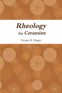 Rheology for Ceramists