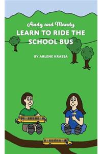 Andy and Mandy Learn to Ride the School Bus