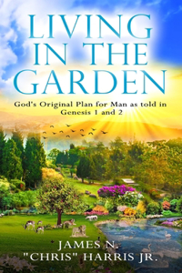 Living in the Garden