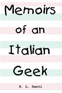 Memoirs of an Italian Geek