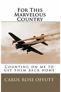 For This Marvelous Country