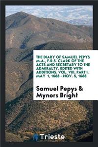 The Diary of Samuel Pepys ...