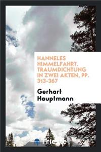Hanneles Himmelfahrt, Traumdichtung in Zwei Akten