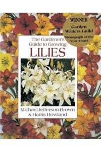 Gardener's Guide to Growing Lilies