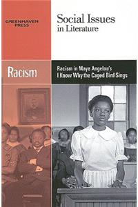 Racism in Maya Angelou's I Know Why the Caged Bird Sings