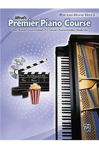 Premier Piano Course Pop and Movie Hits, Bk 3