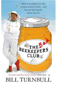 The Bad Beekeepers Club