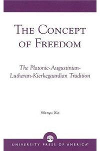 The Concept of Freedom