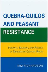 Quebra-Quilos and Peasant Resistance