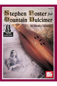 Stephen Foster For Mountain Dulcimer