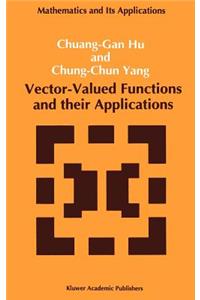 Vector-Valued Functions and Their Applications