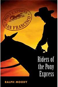 Riders of the Pony Express